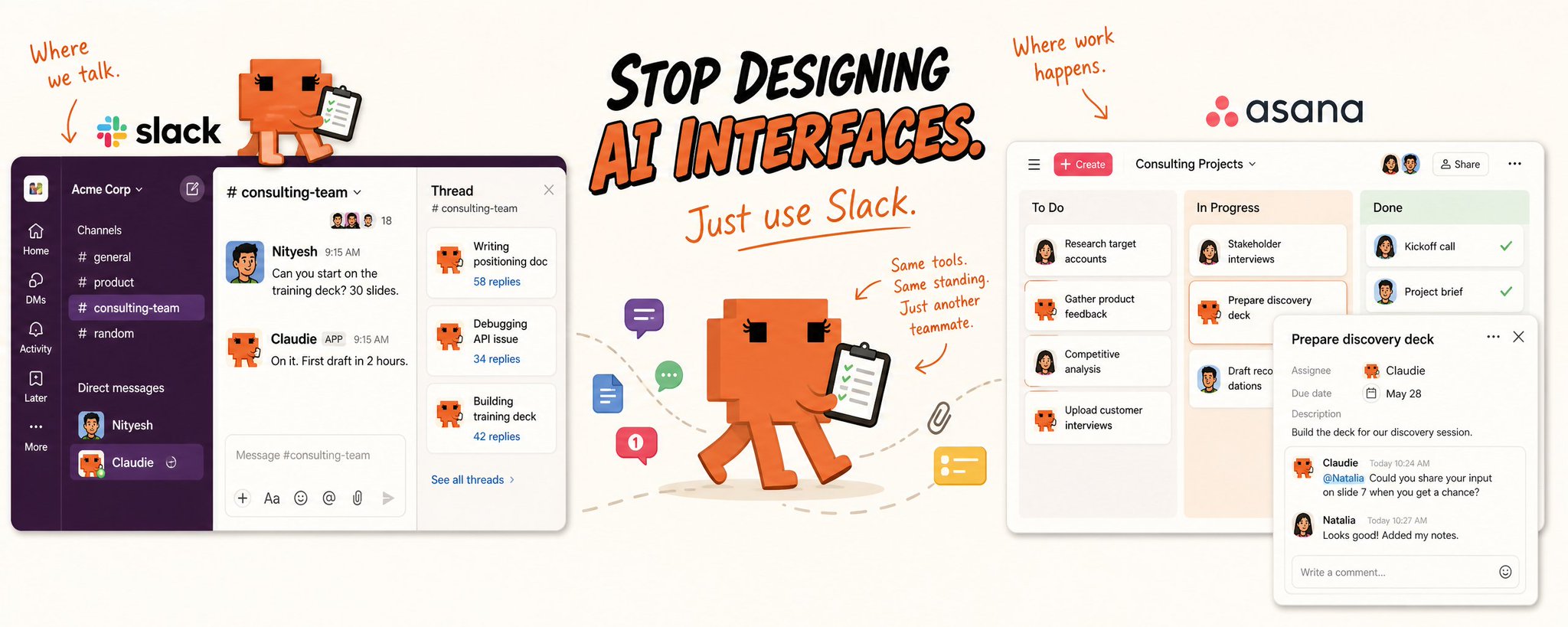 Stop Designing AI Interfaces. Just Use Slack and Asana.